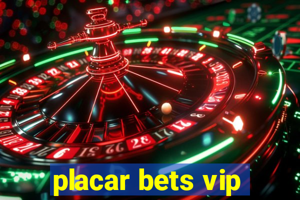 placar bets vip